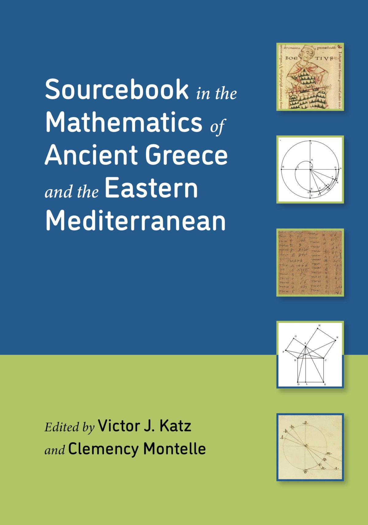 Sourcebook In The Mathematics Of Ancient Greece And The Eastern Mediterranean Victor J Katz