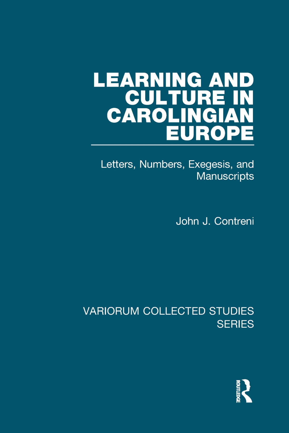 Learning And Culture In Carolingian Europe 1st Edition John J Contreni