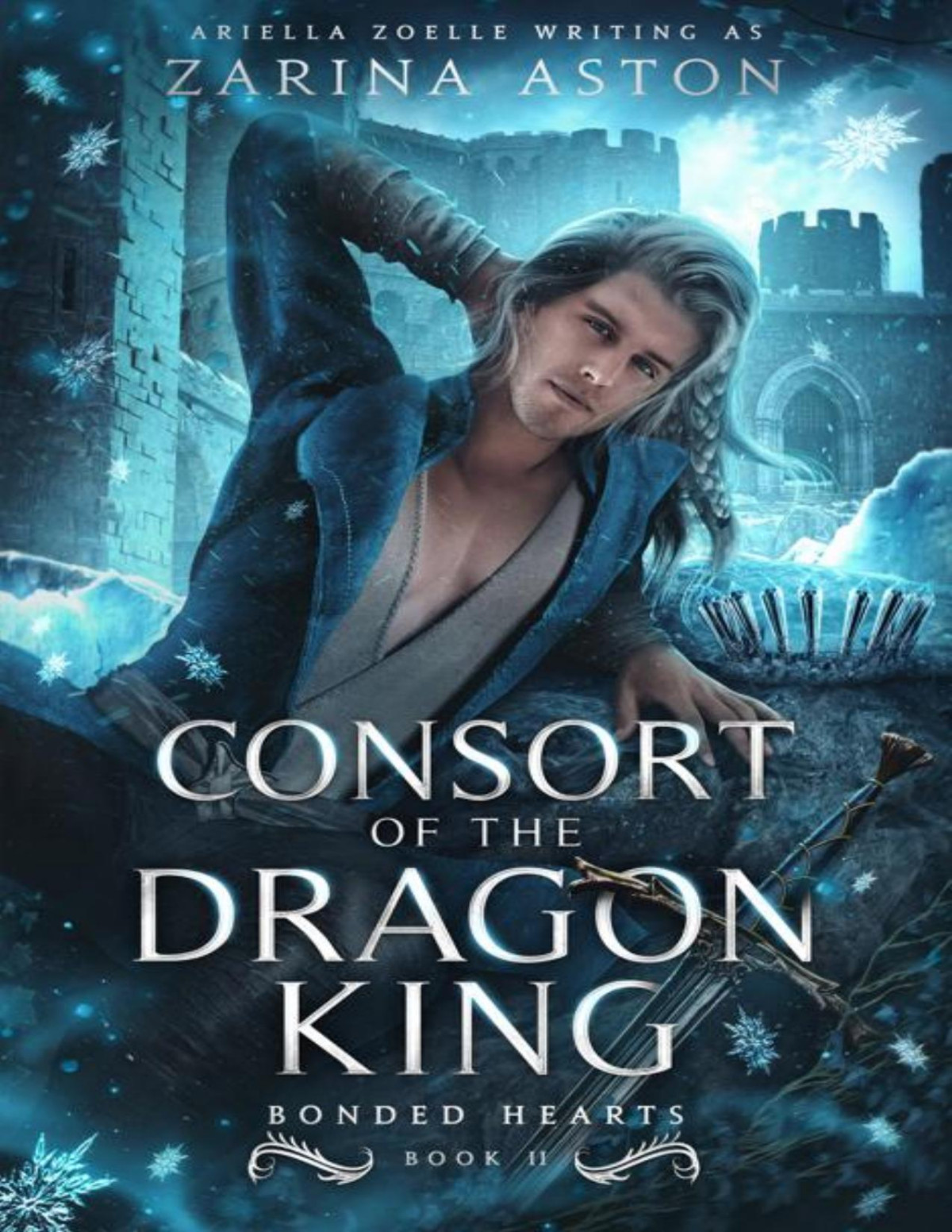 Consort Of The Dragon King An Mm Epic Fantasy Shifter Romance Bonded Hearts Book 2 Zarina Aston Ariella Zoelle