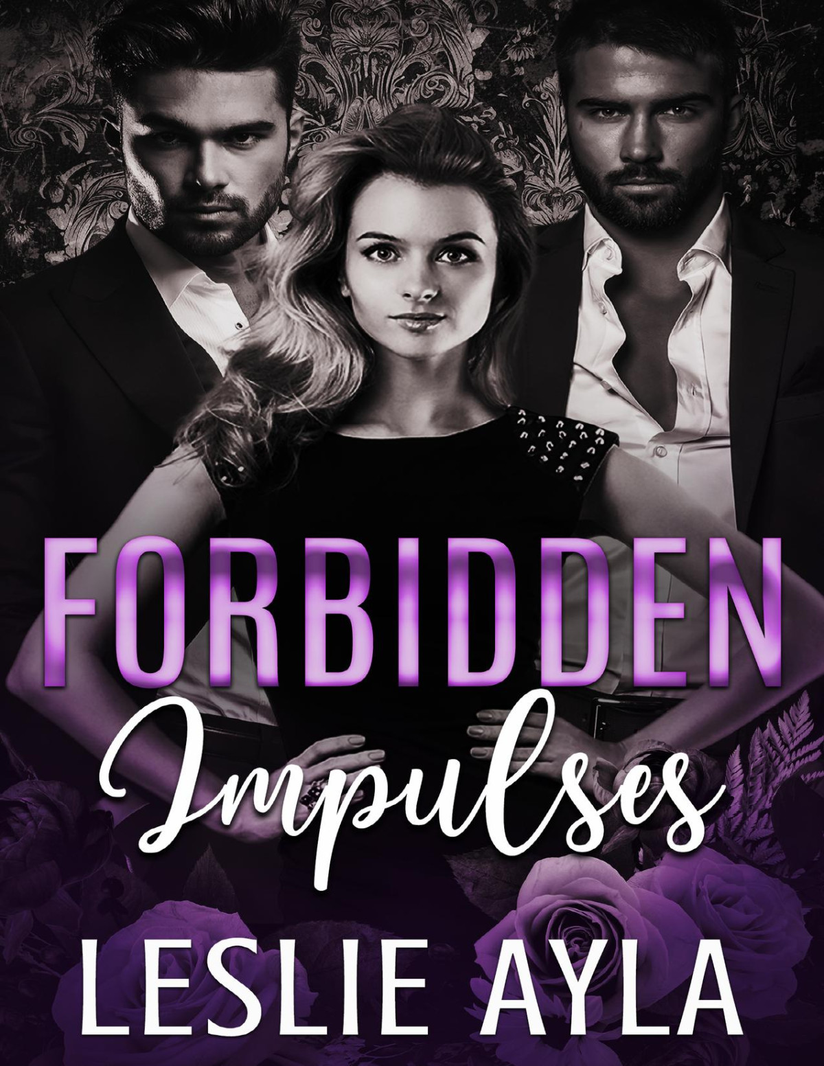 Forbidden Impulses A Best Friends Dads Age Gap Daddy Dom Romance Forbidden Daddies Book 1 Leslie Ayla