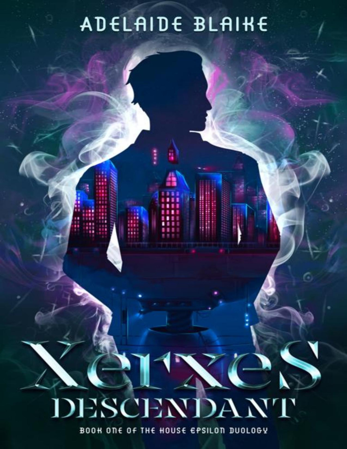 Xerxes Descendant Book One Of The House Epsilon Duology Adelaide Blaike