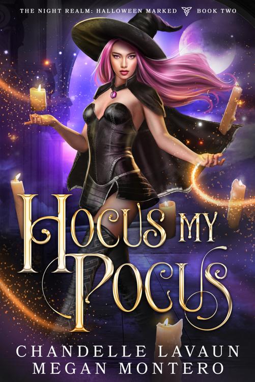 Hocus My Pocus The Night Realm Halloween Marked Book 2 Chandelle Lavaun Megan Montero