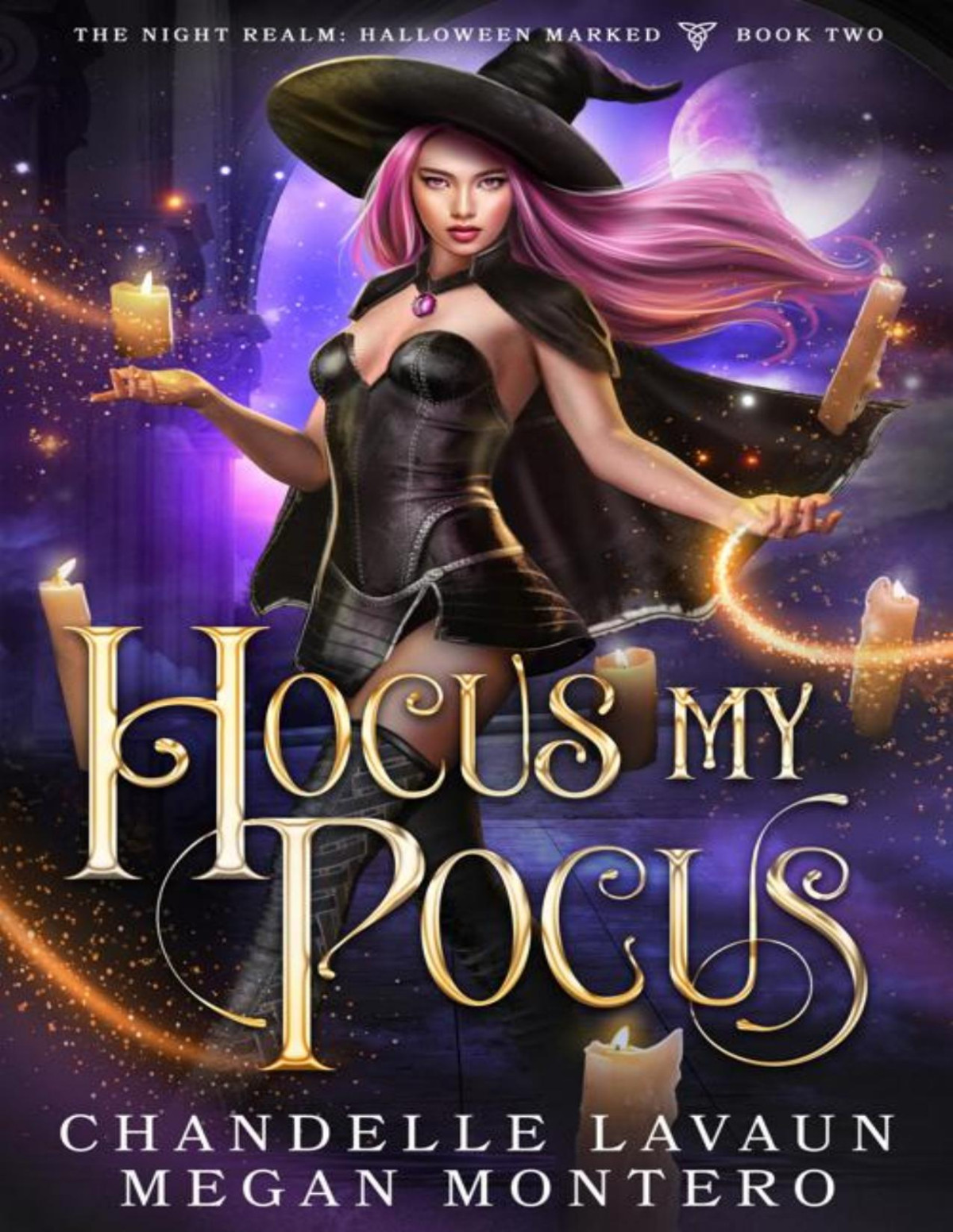 Hocus My Pocus The Night Realm Halloween Marked Book 2 Chandelle Lavaun Megan Montero
