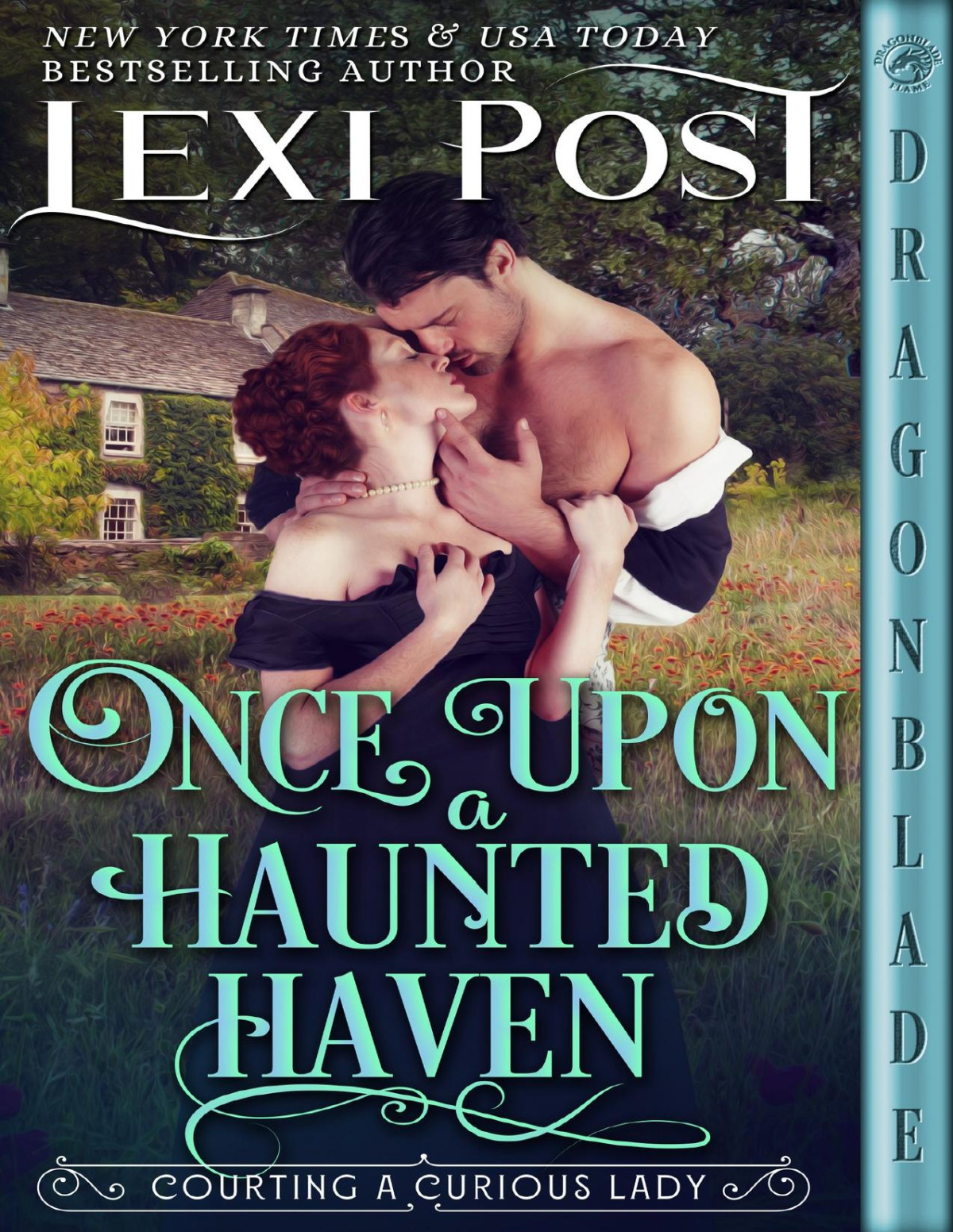 Once Upon A Haunted Haven A Regency Historical Romance Lexi Post