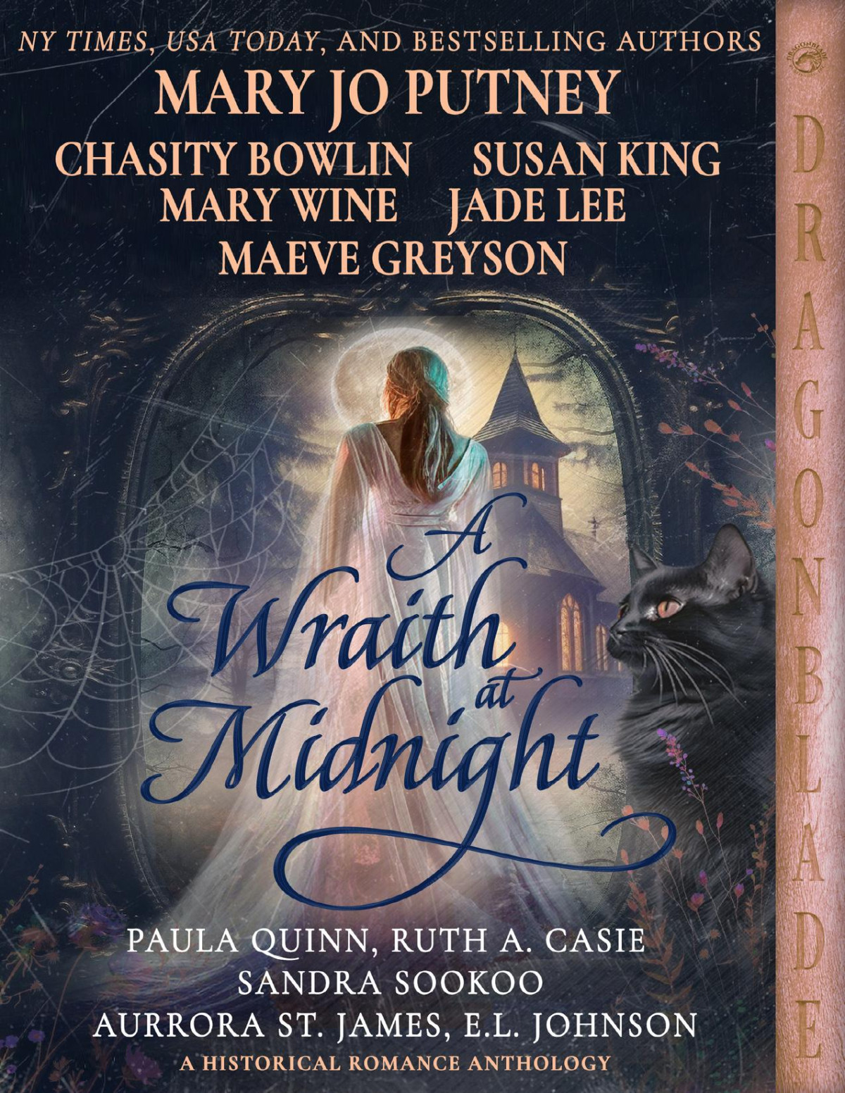 A Wraith At Midnight A Historical Romance Anthology Mary Jo Putney Chasity Bowlin Susan King Mary Wine Jade Lee Maeve Greyson Paula Quinn Ruth A Casie Sandra Sookoo Aurrora St James El Johnson