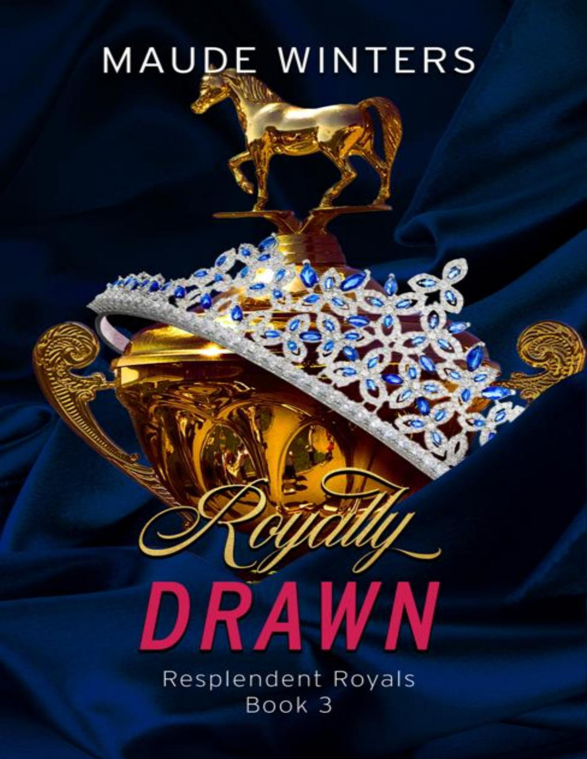 Royally Drawn An Age Gap Lovetriangle Royal Romance Resplendent Royals Book 3 Maude Winters