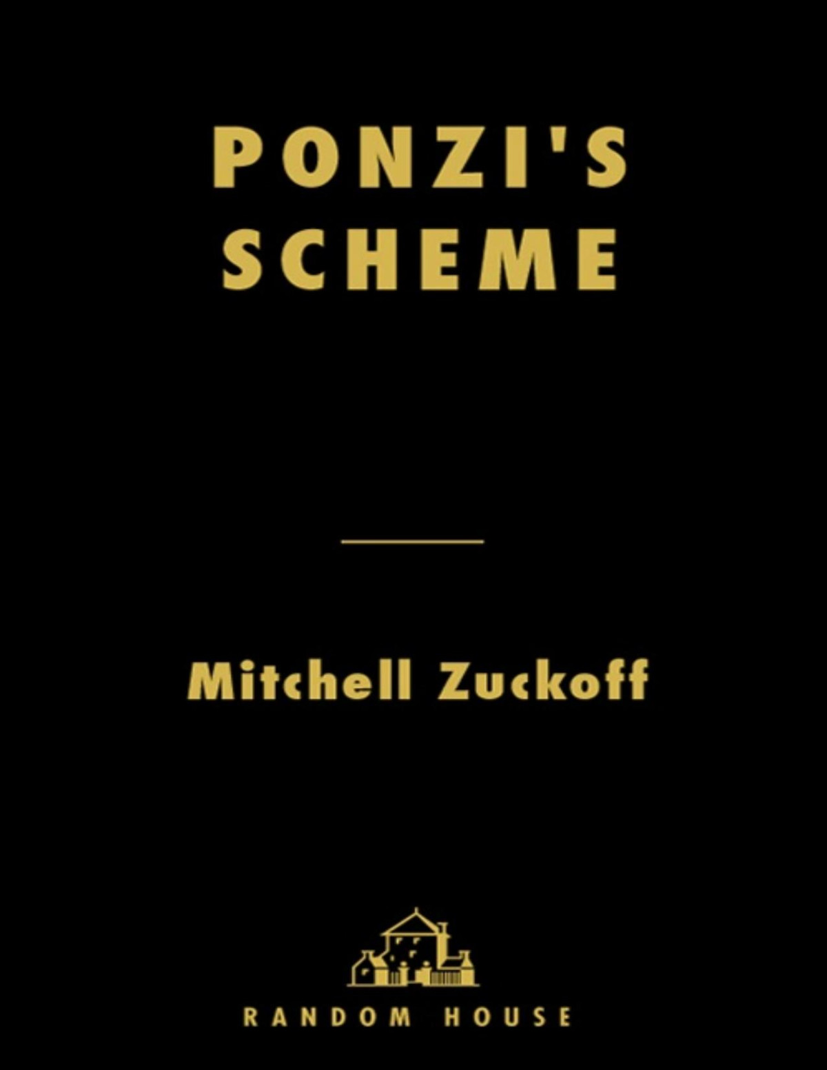 Ponzis Scheme Mitchell Zuckoff