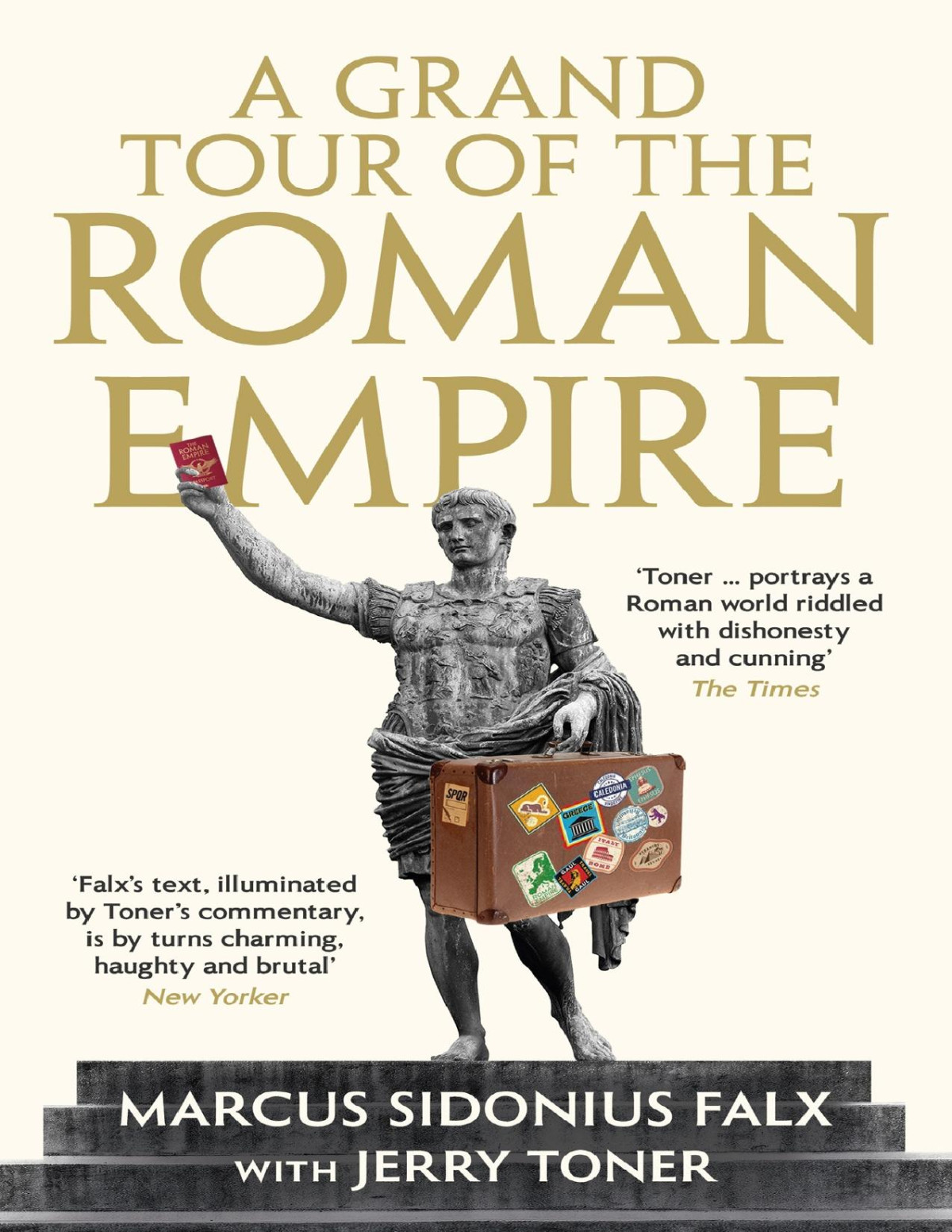 A Grand Tour Of The Roman Empire Marcus Sidonius Falx