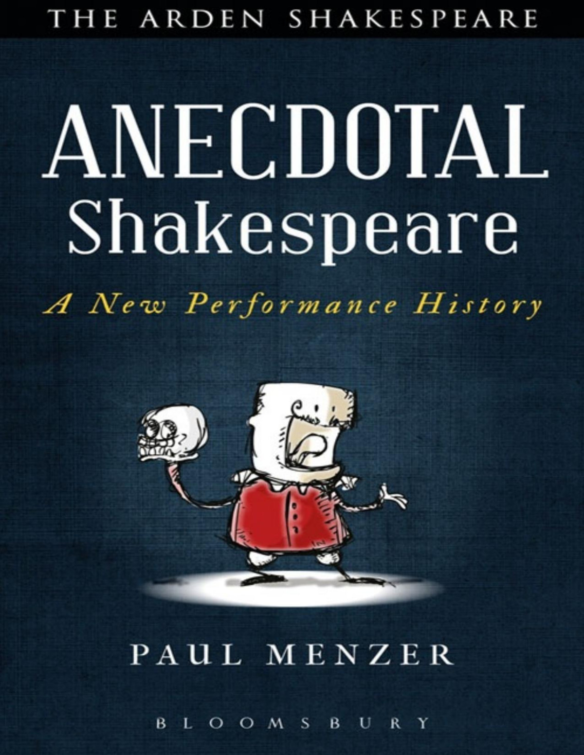 Anecdotal Shakespeare Paul Menzer