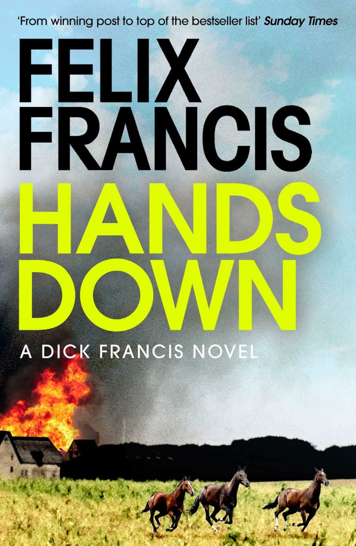 Hands Down Dick Francis Novels 11 Felix Francis