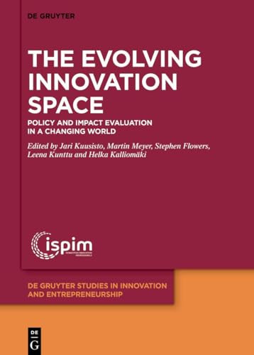 The Evolving Innovation Space Policy And Impact Evaluation In A Changing World 1st Edition Jari Kuusisto