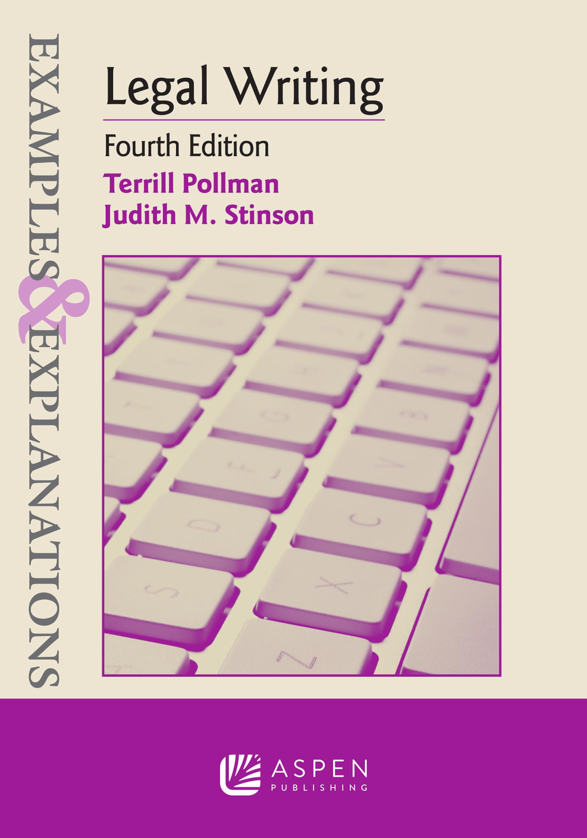 Examples Explanations For Legal Writing Examples Explanations Series 4th Edition Terrill Pollman
