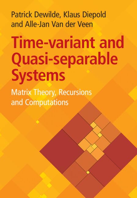 Timevariant And Quasiseparable Systems 1st Edition Patrick Dewilde