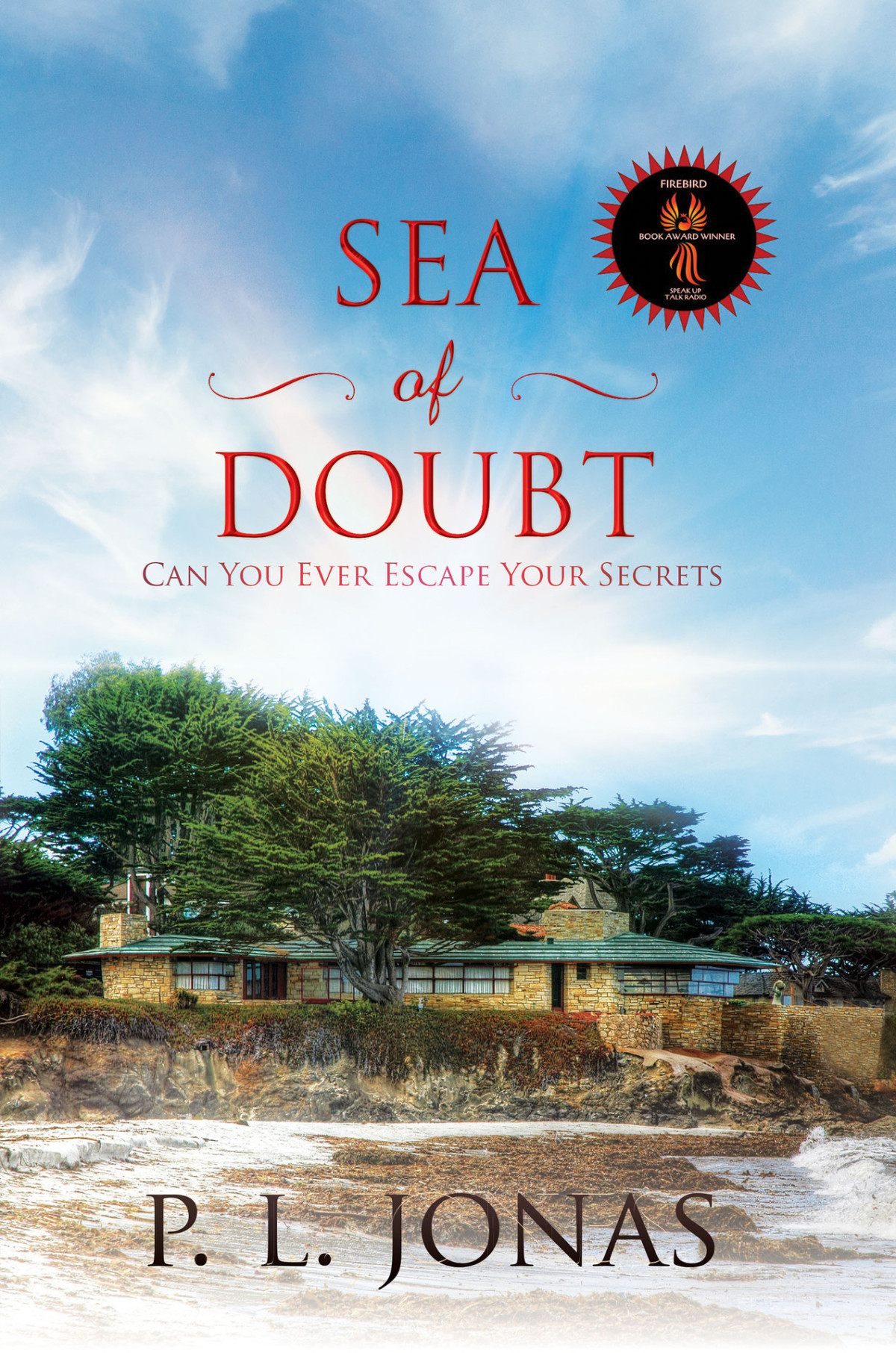 Sea Of Doubt Can You Ever Escape Your Secrets The Roth Saga Book 2 Jonas