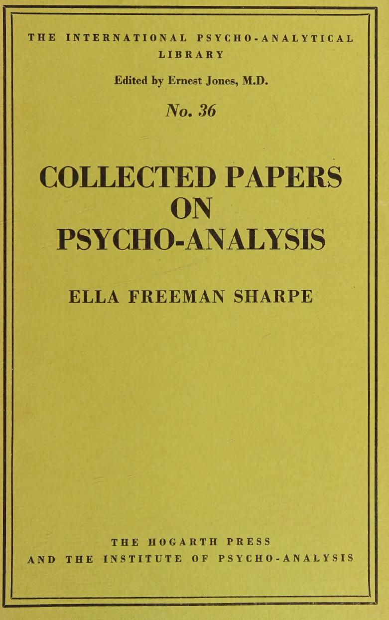Collected Papers On Psychoanalysis Sharpe Ella Freeman