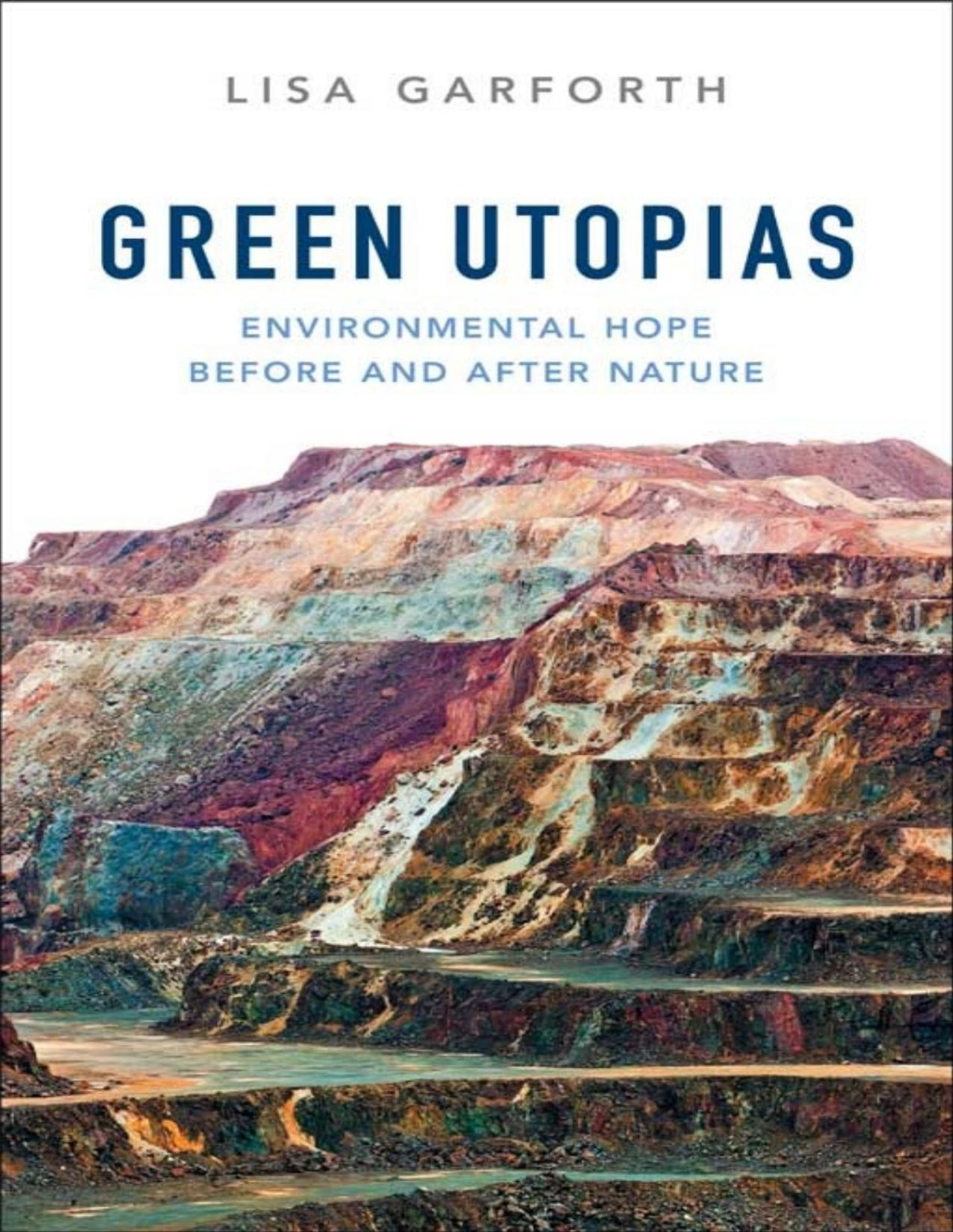 Green Utopias Lisa Garforth