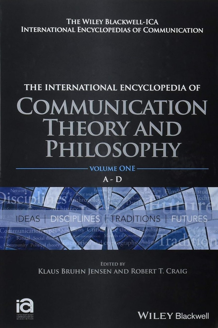 The International Encyclopedia Of Communication Theory And Philosophy 4 Volume Set 1st Edition Klaus Bruhn Jensen Editor