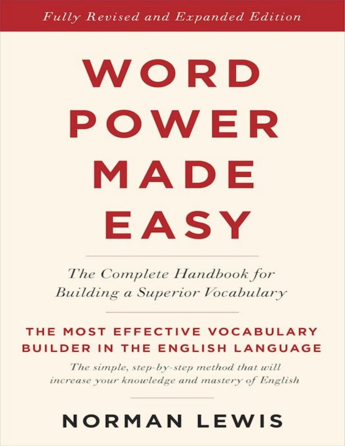 Word Power Made Easy The Complete Handbook For Building A Superior Vocabulary Norman Lewis