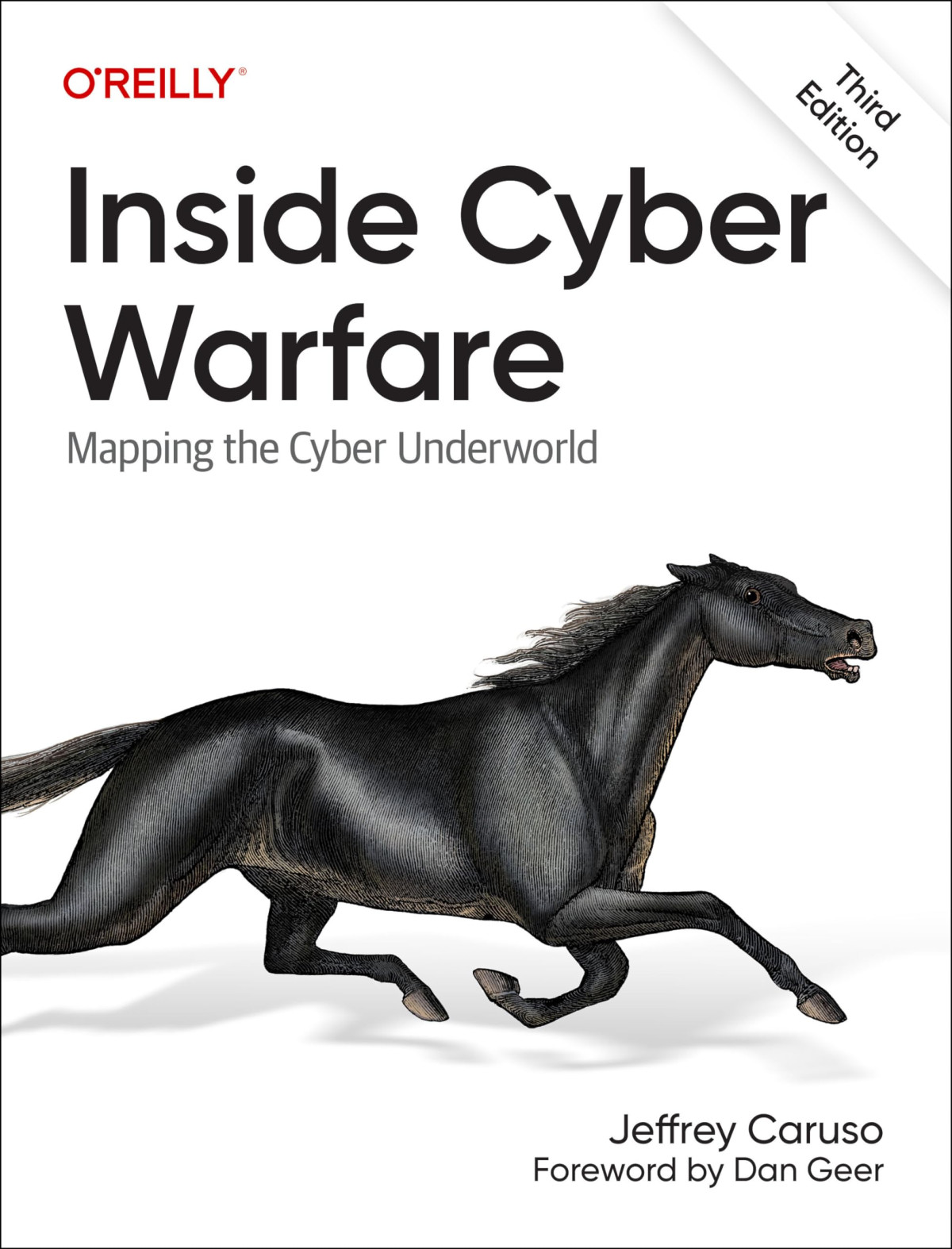 Inside Cyber Warfare Mapping The Cyber Underworld 3rd Edition Jeffrey Caruso