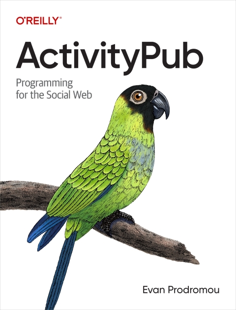 Activitypub Programming For The Social Web 1st Edition Evan Prodromou