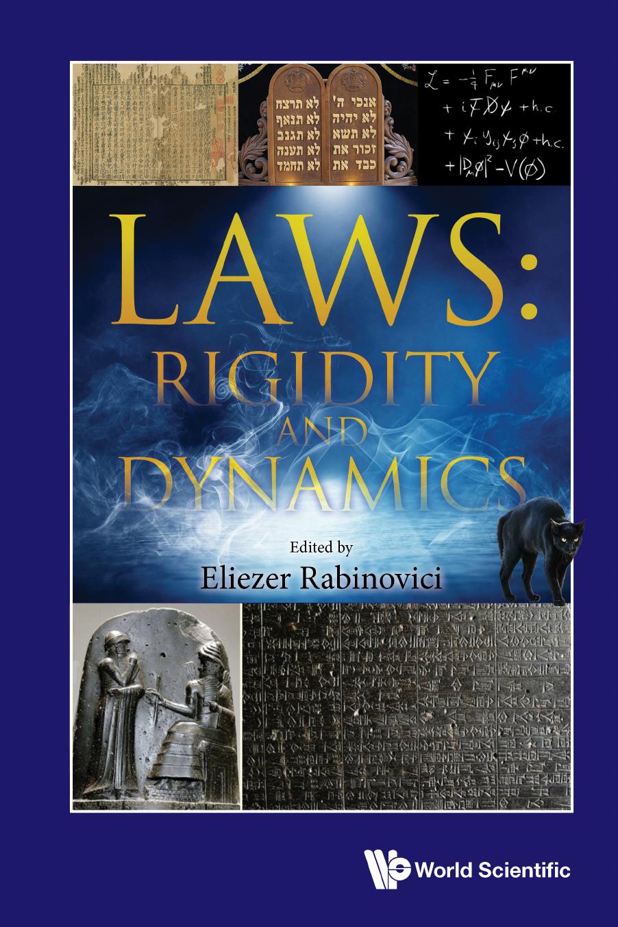 Laws Rigidity And Dynamics Eliezer Rabinovici