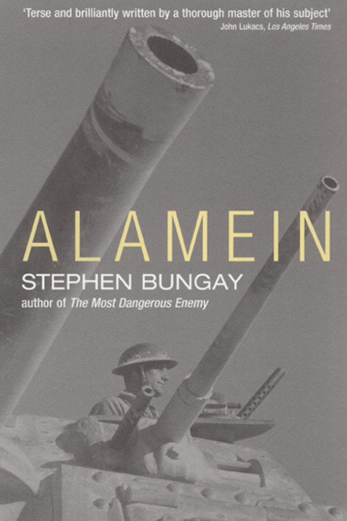 Alamein 1st Edition Stephen Bungay