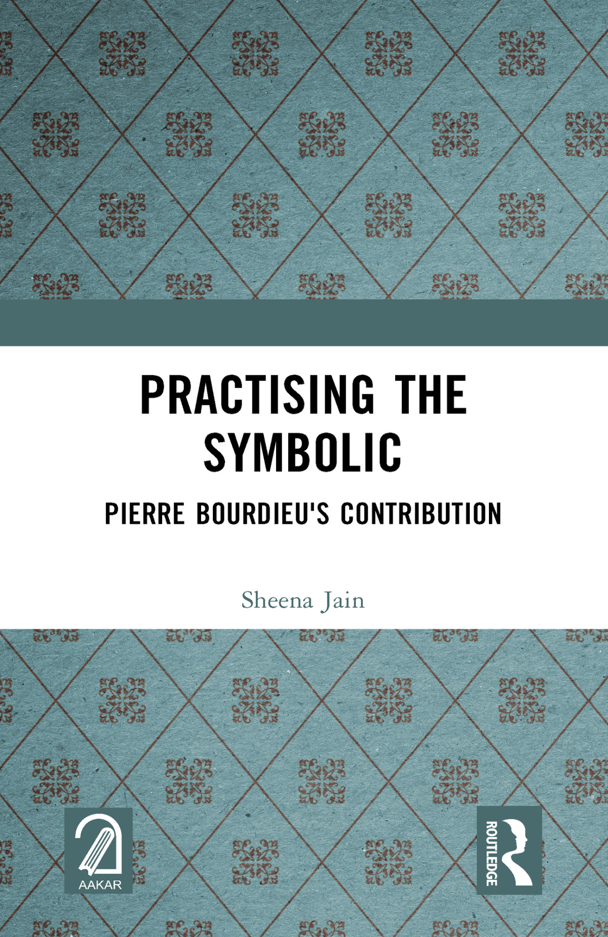 Practising The Symbolic Sheena Jain
