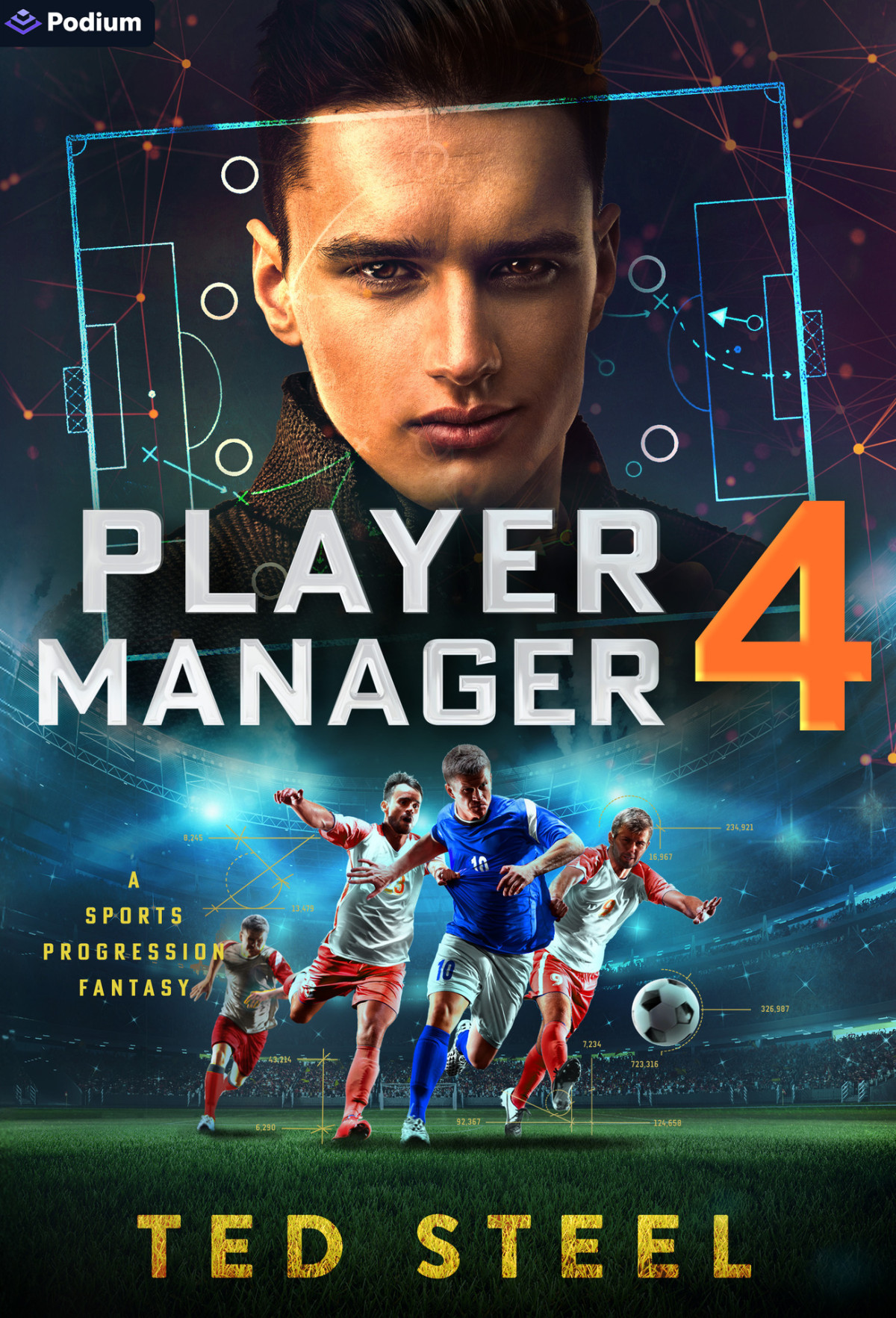 Player Manager 4 A Sports Progression Fantasy Ted Steel