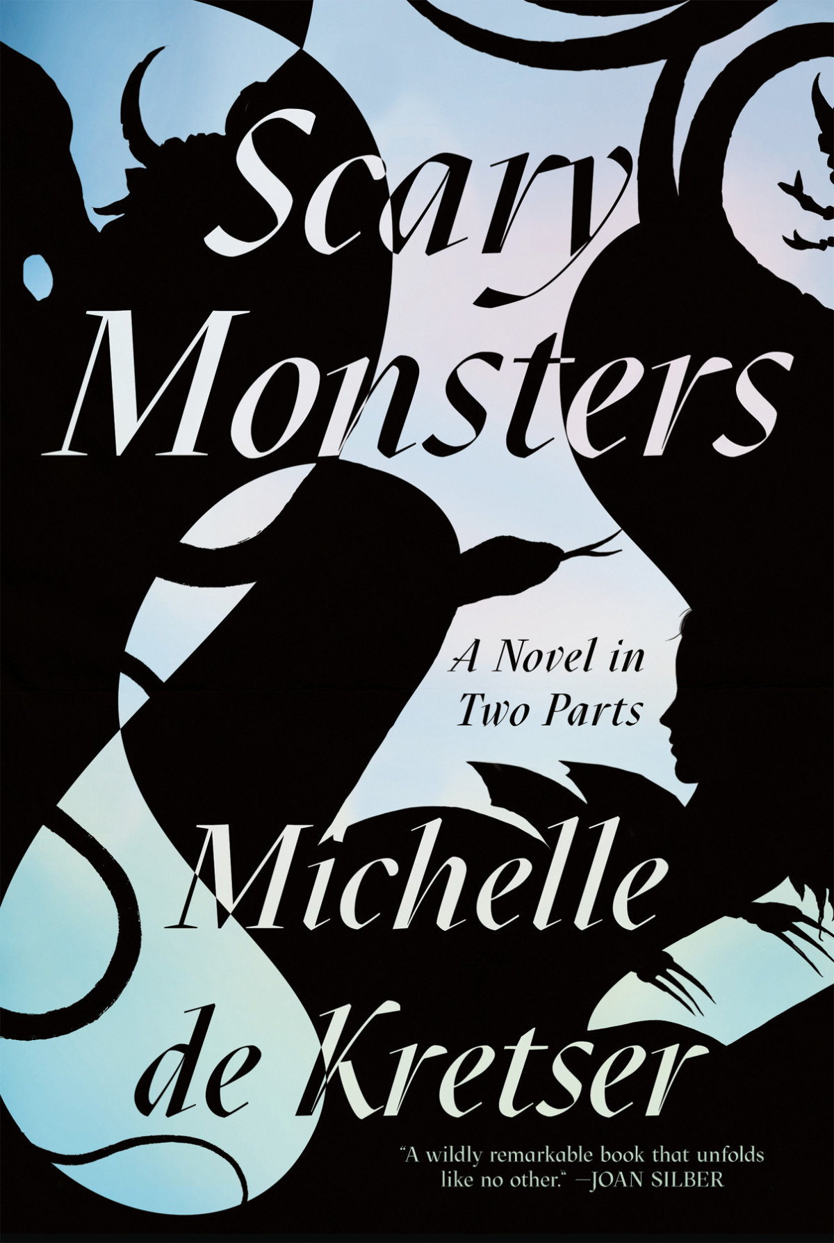 Scary Monsters Michelle De Kretser