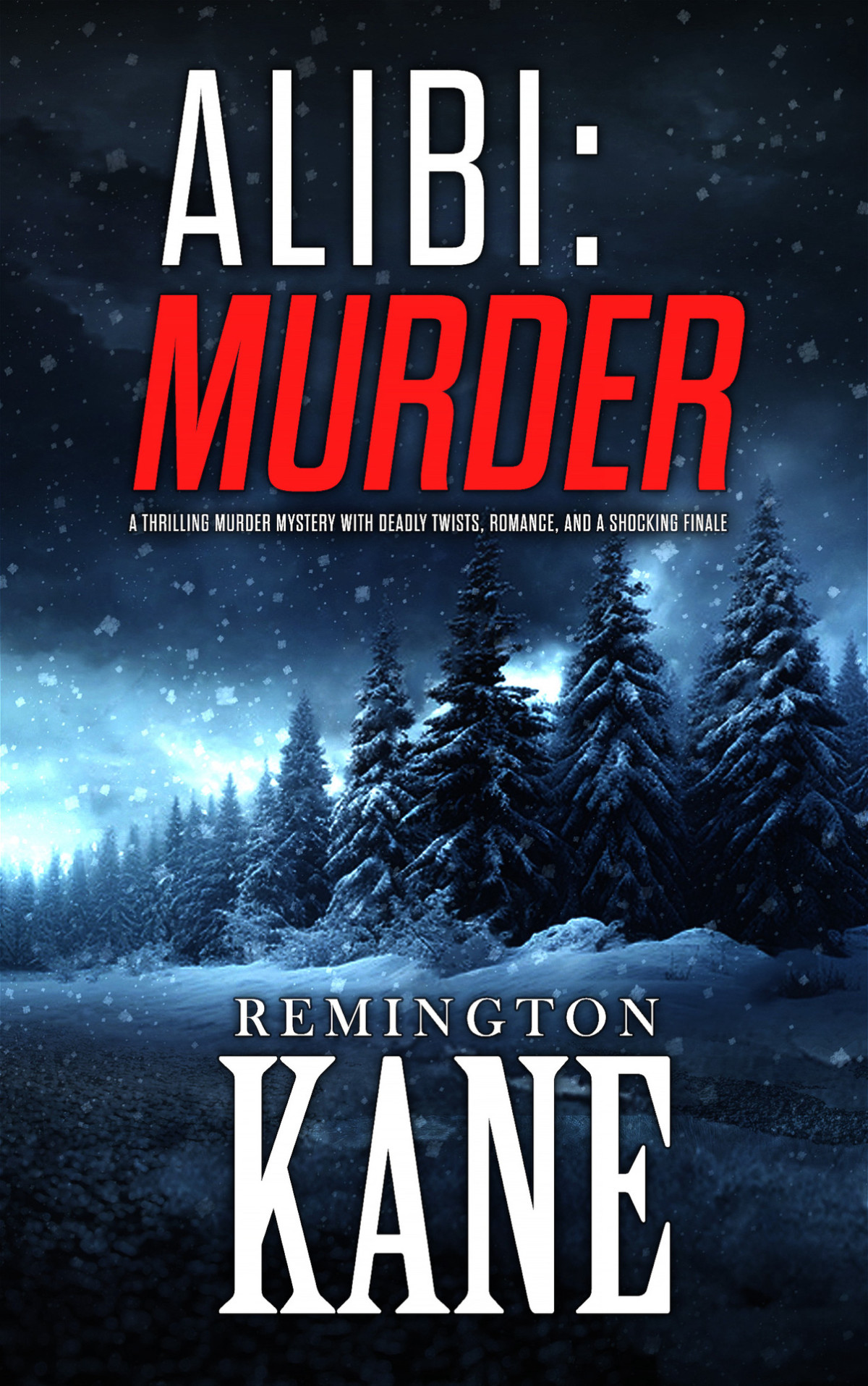 Alibi Murder Remington Kane