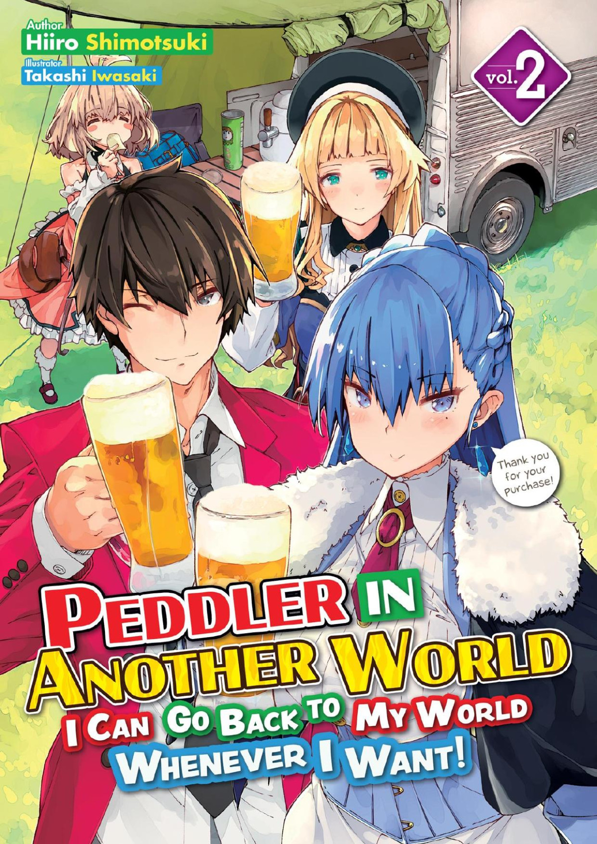 Peddler In Another World I Can Go Back To My World Whenever I Want Vol 2 1st Edition Hiiro Shimotsuki