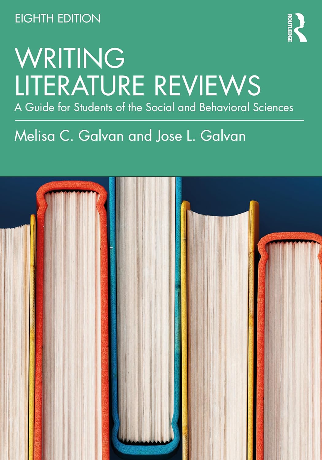 Writing Literature Reviews A Guide For Students Of The Social And Behavioral Sciences 8th Edition Melisa C Galvan
