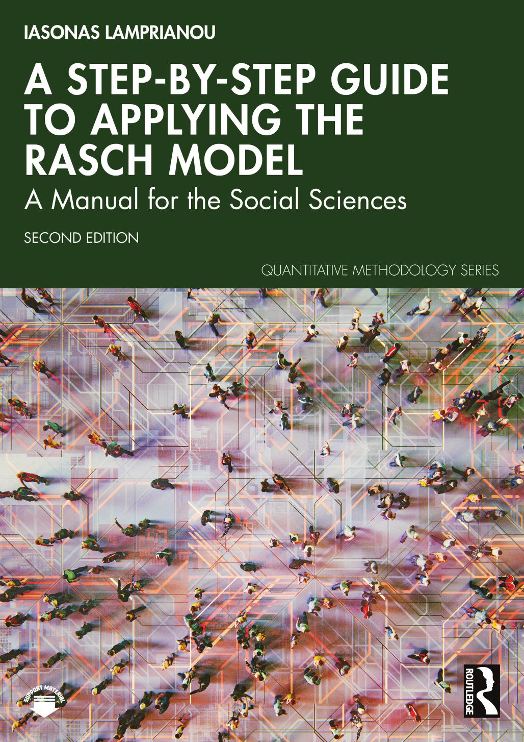 A Stepbystep Guide To Applying The Rasch Model A Manual For The Social Sciences 2nd Edition Iasonas Lamprianou