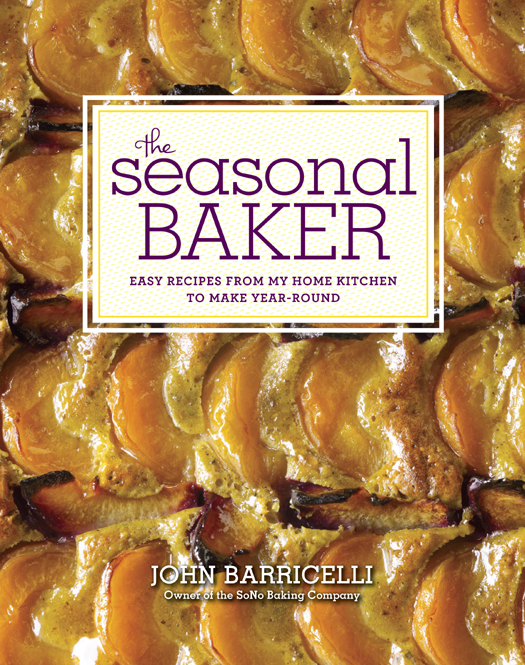 The Seasonal Baker John Barricelli