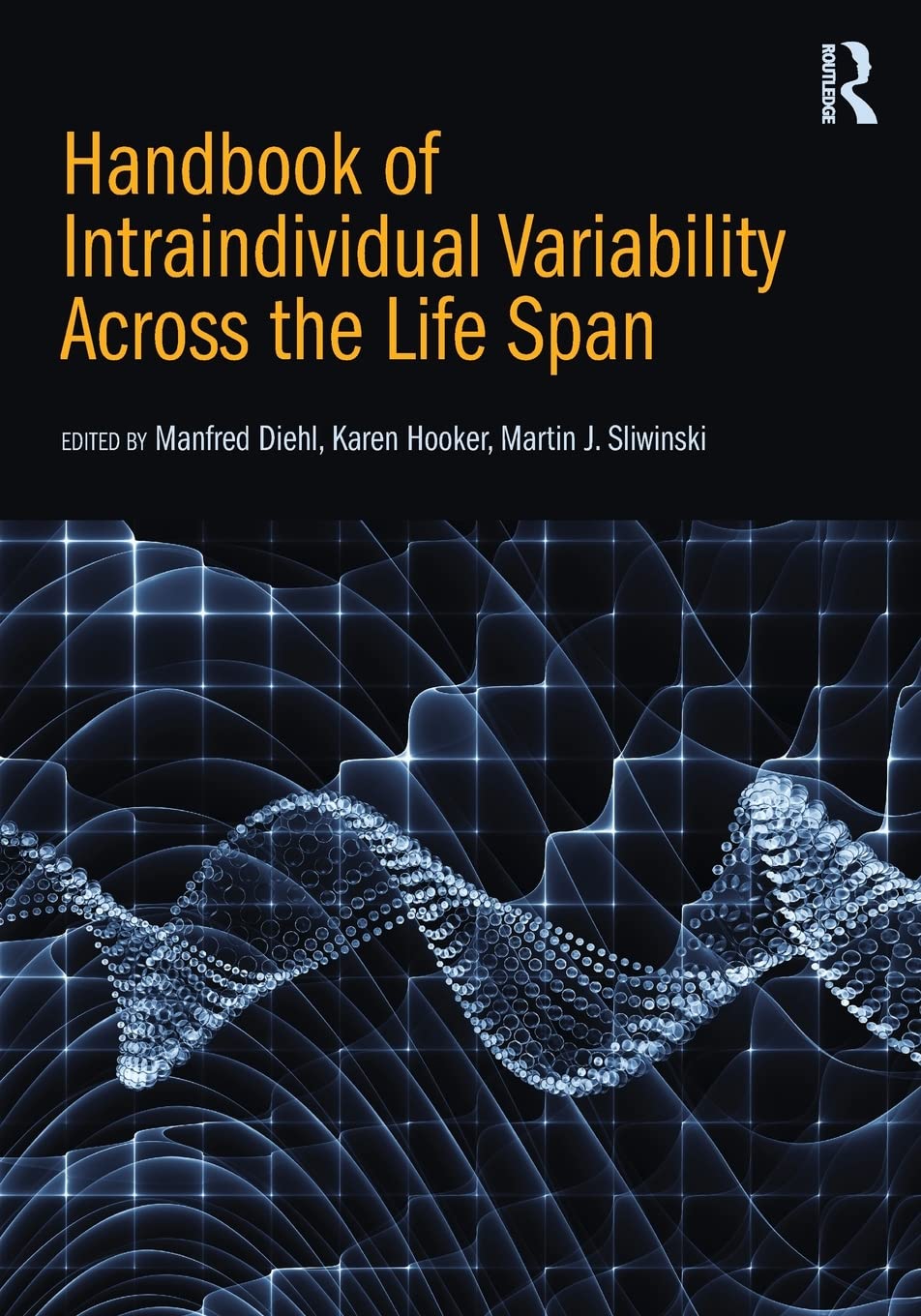 Handbook Of Intraindividual Variability Across The Life Span 1st Manfred Diehl