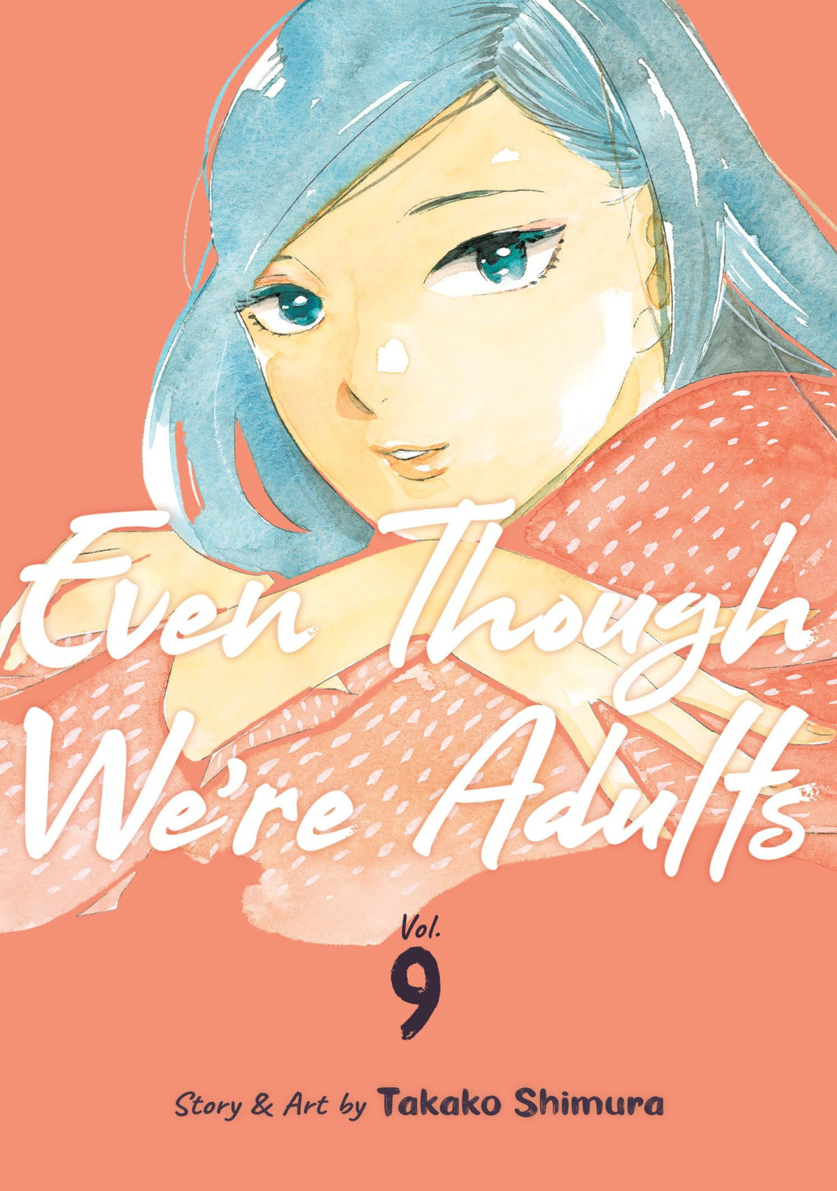 Even Though Were Adults Vol 9 Takako Shimura