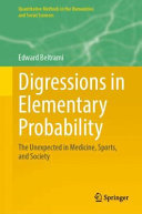 Digressions In Elementary Probability The Unexpected In Medicine Sports And Society Edward Beltrami
