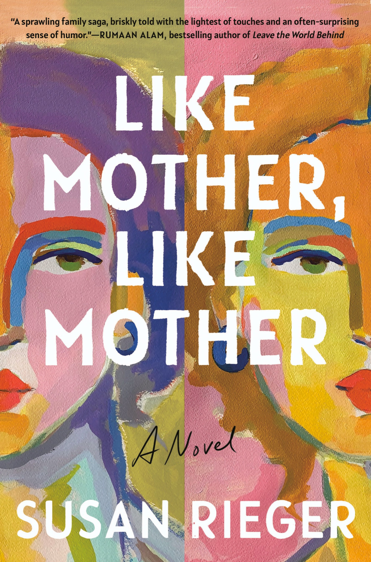 Like Mother Like Mother A Novel Susan Rieger
