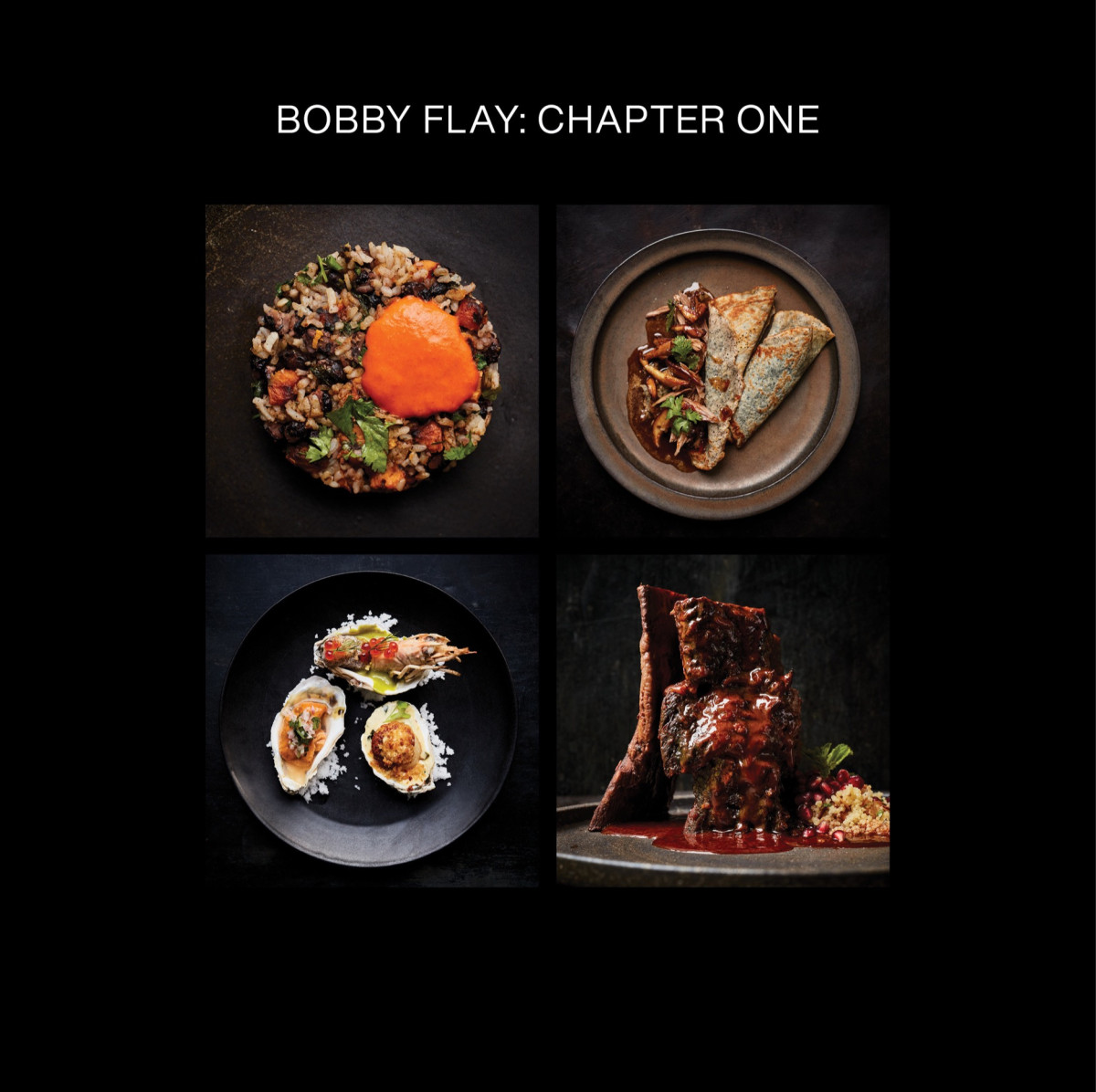 Bobby Flay Chapter One Iconic Recipes And Inspirations From A Groundbreaking American Chef Bobby Flay