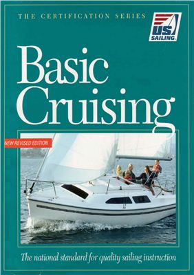 Basic Ruising The National Standard For Quality Sailing Instruction 2nd Edition Diana Jessie