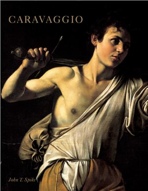 Caravaggio Second Edition 2nd Edition John T Spike