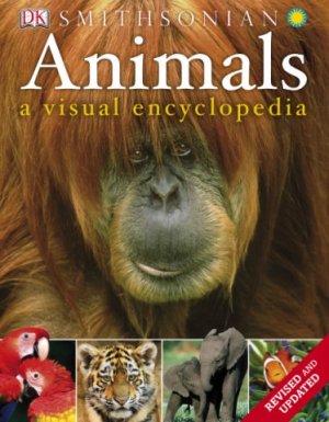 Animals A Visual Encyclopedia 2nd Edition Dk