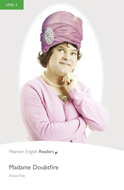 Madame Doubtfire Pearson English Readers Level 3 2nd Edition Anne Fine