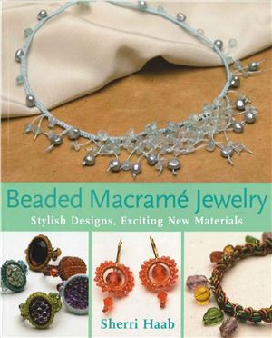 Beaded Macrame Jewelry Sherri Haab