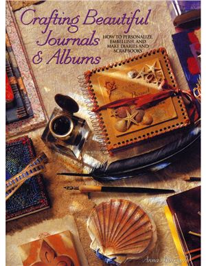 Crafting Beautiful Journals And Albums Anna Morgan