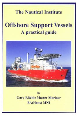 Offshore Support Vessels A Practical Guide 1st Edition Gary Ritchie