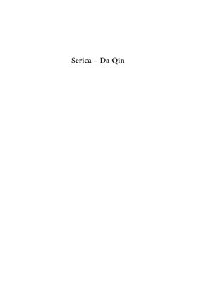 Serica Da Qin Studies In Archaeology Philology And History Of Sinowestern Relations Selected Problems Gociwit Malinowski Editor