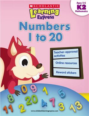 Scholastic Learning Express Numbers 1 To 20 K2 1st Scholastic Inc