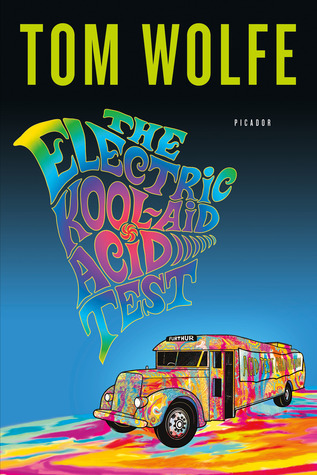 The Electric Koolaid Acid Test Tom Wolfe