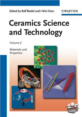 Ceramics Science And Technology In 4 Vol V 2 Properties Riedel Ralf Ed Chen Iwei Ed